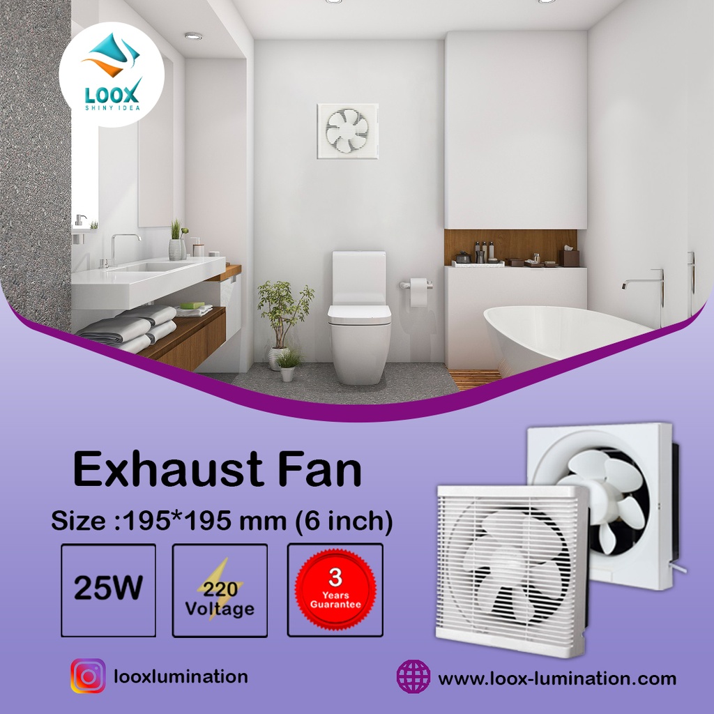 Exhaust Fan 25W Square 6" Loox